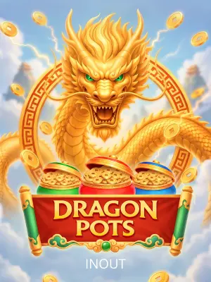 Dragon Pots - SADABET138
