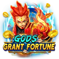 GODS GRANT FORTUNE - SADABET138