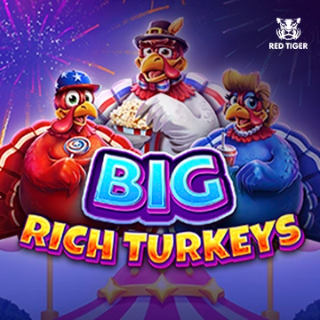 Big Rich Turkeys - SADABET138