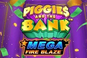 Mega Fire Blaze: Piggies and the Bank - SADABET138