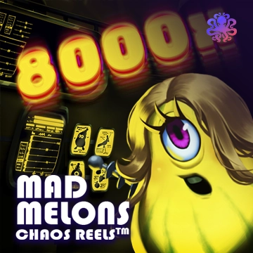 Mad Melons Chaos Reels - SADABET138