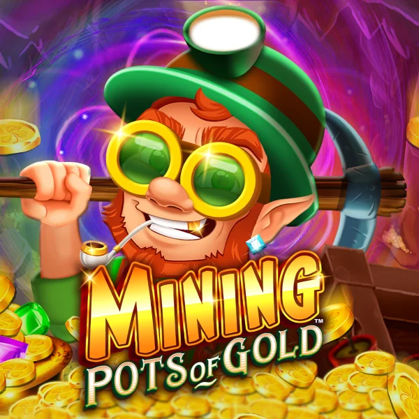 Mining Pots of Gold&trade; - SADABET138